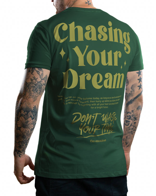 CAMISETA CHASING YOUR DREAM
